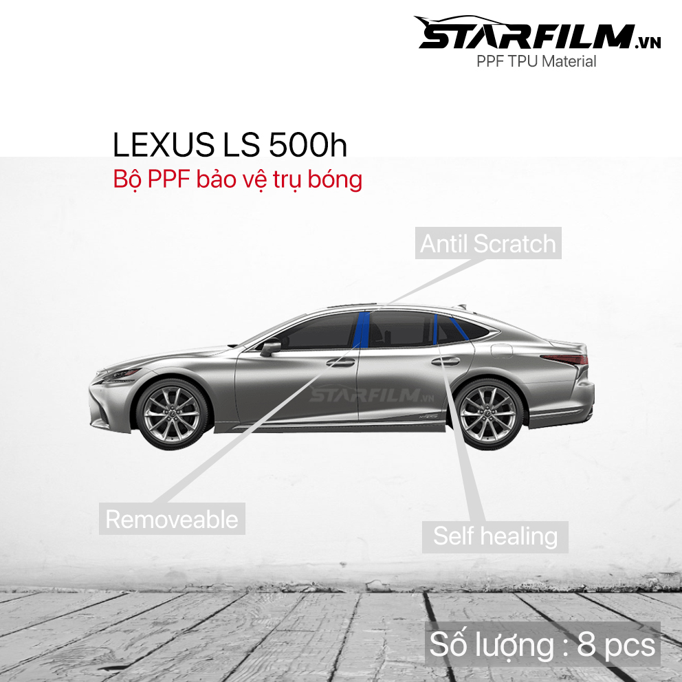 Lexus LS 500h PPF TPU bảo vệ chống xước trụ bóng STARFILM